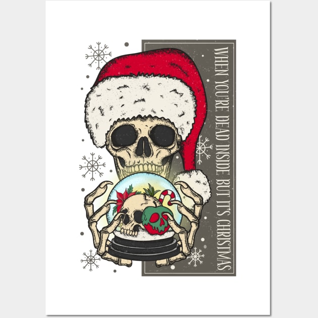 When You're Dead Inside But It's christmas Wall Art by MZeeDesigns